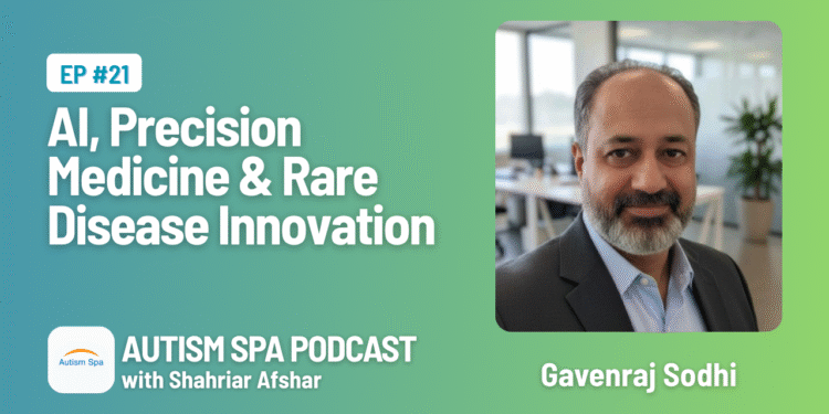 Gavenraj Sodhi — Founder & CEO, Maddie Bio | Autism Spa Podcast with Shahriar Afshar