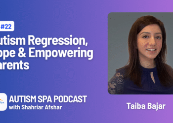 Taiba Bajar — Founder, Autism Brain Empowerment | Autism Spa Podcast with Shahriar Afshar