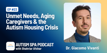 Dr. Giacomo Vivanti — Professor, Drexel Autism Institute | Autism Spa Podcast with Shahriar Afshar